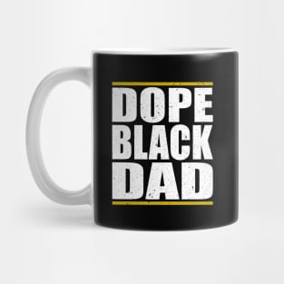 Dope Black Dad Juneteenth African American Pride Freedom Day Mug